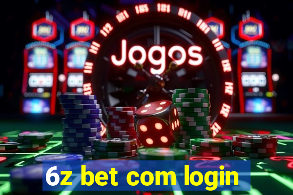 6z bet com login